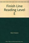 Finish Line Reading Level E