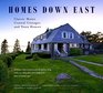 Homes Down East Classic Maine Coastal Cottages and Town Houses