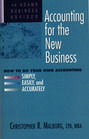 Accounting for the New Business How to Do Your Own Accounting Simply Easily and Accurately