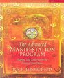 The Advanced Manifestation Program Shaping Your Reality With the Power of Your Desire