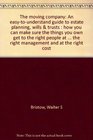 The moving company An easytounderstand guide to estate planning wills  trusts  how you can make sure the things you own get to the right people at  the right management and at the right cost