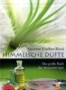 Himmlische Dfte Aromatherapie