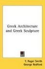 Greek Architecture and Greek Sculpture