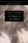 The War of the Ring The History of The Lord of the Rings Part Three