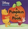 A Pumpkin for Pooh (Disney Winnie the Pooh)