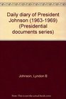 Daily diary of President Johnson