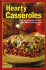 Hearty Casseroles: Oven-Baked Meals with the Old-Fashioned Taste You Love