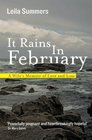 It Rains In February A Wife's Memoir of Love and Loss