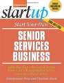 Start Your Own Senior Services Business Adult Day Care Relocation Services Homecare Transportation Service Concierge Travel Service and More
