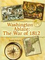 Washington Ablaze The War of 1812