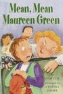 Mean Mean Maureen Green