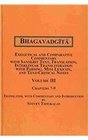 Bhagavadgita Exegetical and Comparative Commentary With Sanskrit Text Translation Interlinear Transliteration With Parsing MiniLexicon and TextCritical Notes