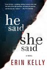 He Said/She Said: A Novel