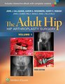 The Adult Hip Arthroplasty and Its Alternatives