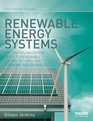 Renewable Energy Systems The Earthscan Expert Guide to Renewable Energy Technologies for Home and Business