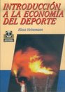 Introduccion a la Economia del DePorte