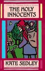 The Holy Innocents (Roger the Chapman, Bk 4)