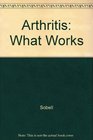 Arthritis What Works