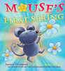 Mouse\'s First Spring