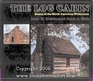 The Log Cabin Homes of the North American Wilderness