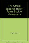 The Official Baseball Hall of Fame Book of Super Stars