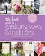 The Knot Guide to Wedding Vows and Traditions  Readings Rituals Music Dances and Toasts