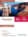 Ocr A2 Geography Student Guide F764 Geographical Skills