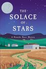 The Solace of Stars A Hanneke Bauer Mystery
