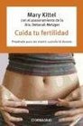 Cuida tu fertilidad / Stay Fertile Longer