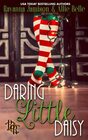 Daring Little Daisy A Rawhide Ranch Christmas Novella