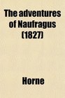 The adventures of Naufragus