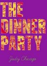 The Dinner Party Restoring Women to History