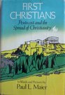 First Christians Pentecost and the spread of Christianity