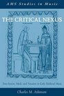 The Critical Nexus Tonesystem Mode and Notation in Early Medieval Music
