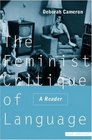 The Feminist Critique of Language A Reader