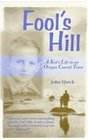 Fool's Hill A Kid's Life in an Oregon Coastal Town