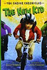 The New Kid The Carver Chronicles Book Five