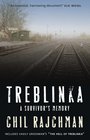 Treblinka A Survivor's Memory 19421943 Chil Rajchman