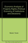 Economic Analysis of Property Rights