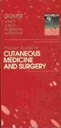 Pocket Guide to Cutaneous Medicine and Surgery