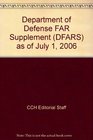 Department of Defense FAR Supplement  as of July 1 2006