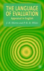 The Language of Evaluation The Appraisal Framework