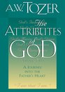 The Attributes of God Vol 2 A Journey Into the Father's Heart