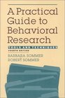 A Practical Guide to Behavioral Research Tools and Techniques
