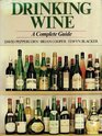 Drinking wine A complete guide for the buyer  consumer