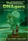 The Dnagers The Legend of Crossbones Key