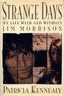 Strange Days My Life With and Without Jim Morrison