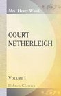 Court Netherleigh Volume 1