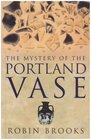Mystery of the Portland Vase