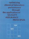 Optimizing chemical laboratory performance through the application of quality assurance principles Proceedings of a symposium Association of Official  October 2223 1980 Washington DC